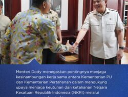 Penguatan Sinergitas Menteri PU dan Menteri Pertahanan, Kolaborasi Dalam Pembangunan Infrastruktur