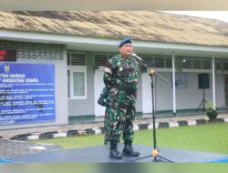 Danlanud Silas Papare : Junjung Tinggi Nasionalisme dan Profesionalisme