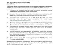 KBRI Riyadh Keluarkan Imbauan Untuk WNI di Arab Saudi